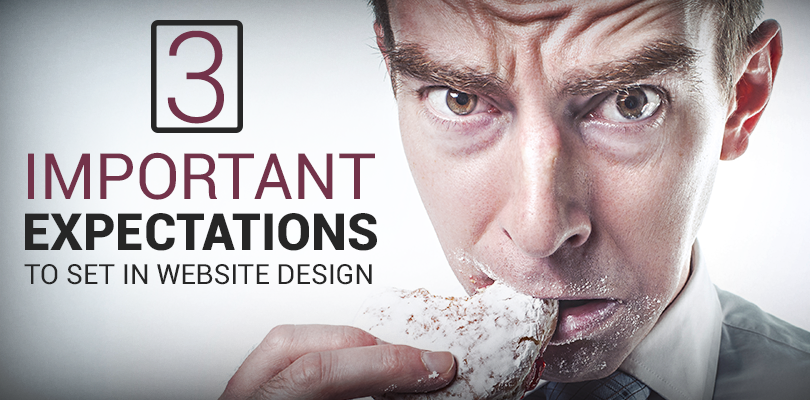 Three Important Expectations To Set In Web Design