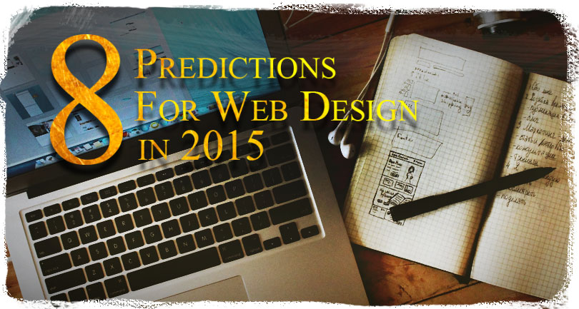 8 Predictions for Web Design in 2015