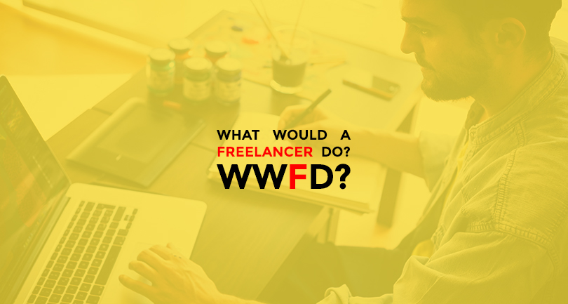 What would a freelancer do?