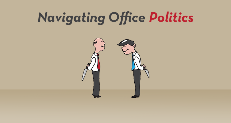 Navigating office politics