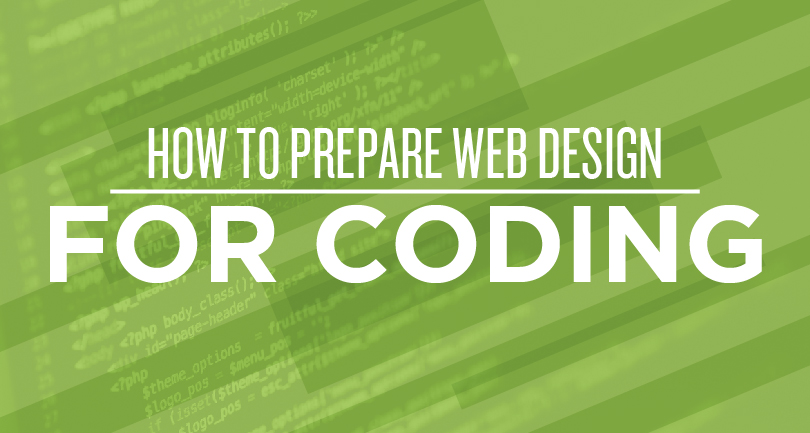 How to Prepare Web Design for Coding