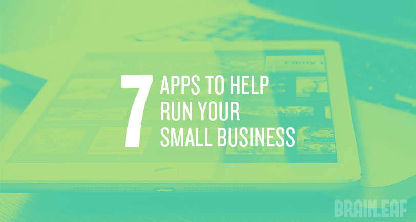 Seven Apps To Run Your Small Business