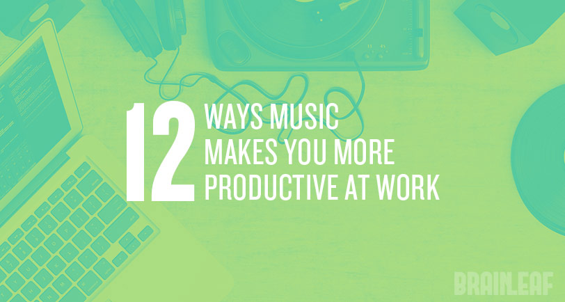 12 ways music makes you more productive at work