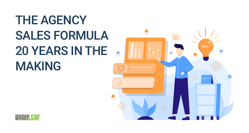 The Agency Sales Formula 20 Years In The Making